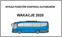 autobus koloru niebieskiego i napis o treści Wykaz punktów kontroli autobusów Policji 2020