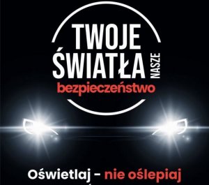 plakat Twoje Światła - Nasze Bezpieczeństwo