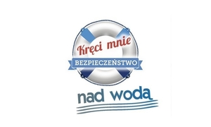 plakat Kręci mnie bezpieczeństwo nad wodą