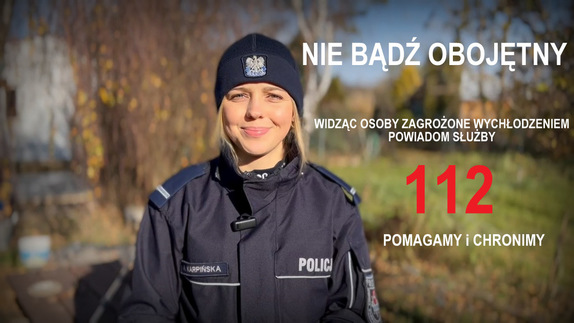 Zdjęcie policjantki oraz napisy NIE BĄDŹ OBOJĘTNY, POMAGAMY i CHRONIMY