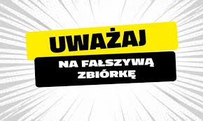 grafika uważaj na fałszywa zbiórkę